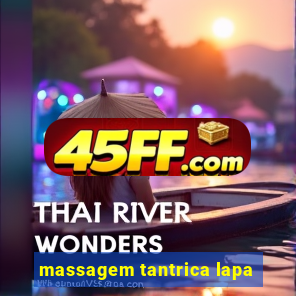 massagem tantrica lapa